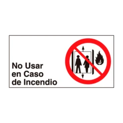 Letrero No Usar en caso de Incendio