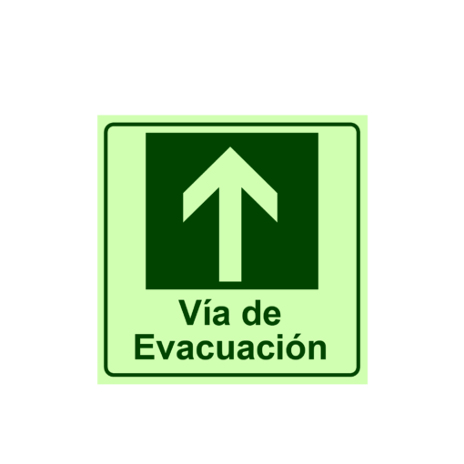 Letrero Fotoluminiscente Vía de Evacuación Flecha Arriba Cuadrada