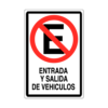 Letrero Tránsito No Estacionar Entrada y Salida de Vehículos