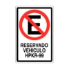 Letrero Tránsito No Estacionar Reservado Vehículo Patente