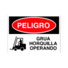 Letrero de Peligro Grúa Horquilla Operando