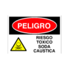 Letrero de Peligro Riesgo Toxico Soda Caustica