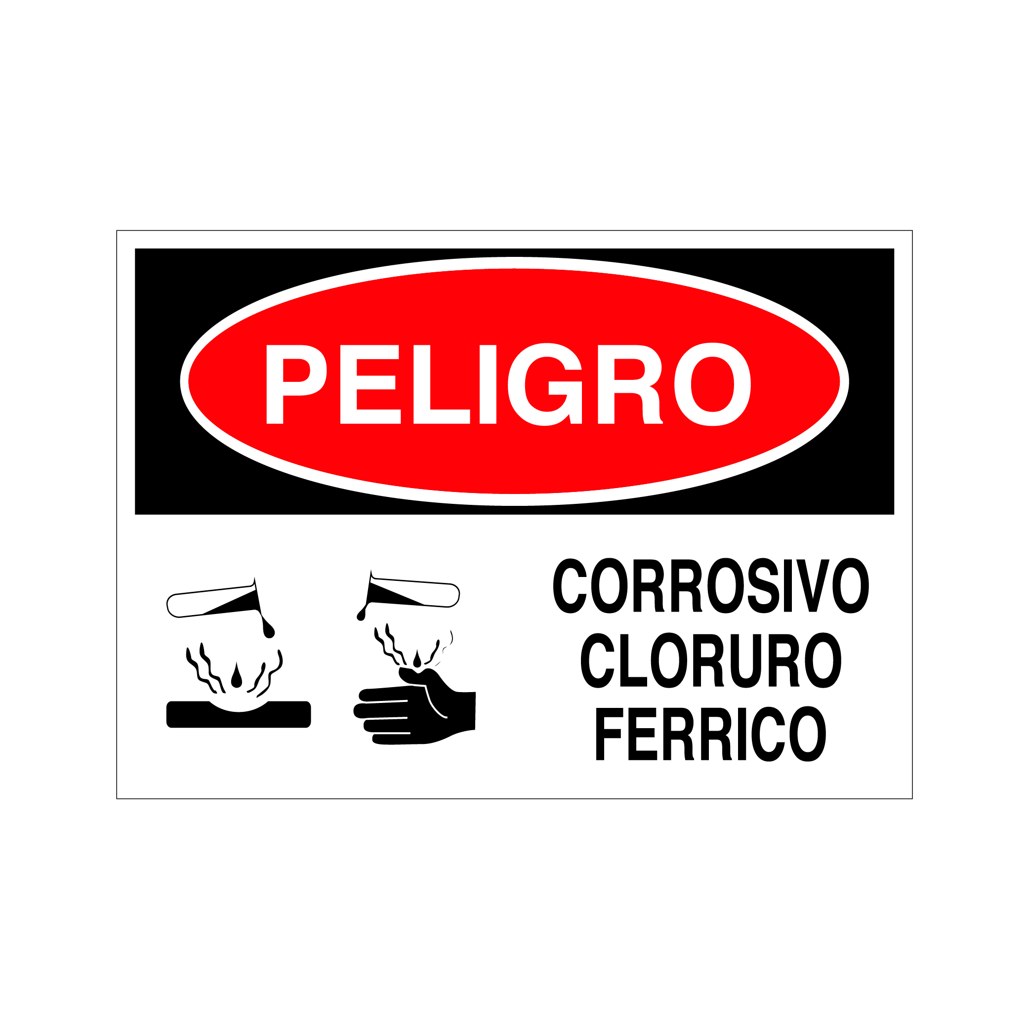 Letrero de Peligro Corrosivo Cloruro Férrico