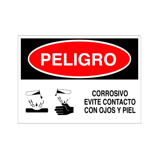 Letrero de Peligro Corrosivo Evite Contacto con Ojos y Piel
