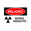 Letrero de Peligro Material Radioactivo