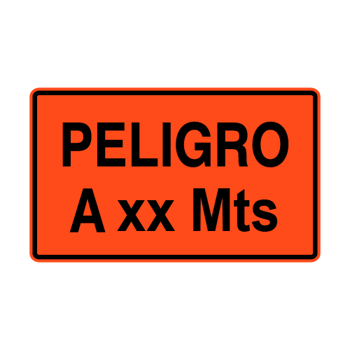 Letrero de Obras Proximidad de Peligro a Mts (ITD-2)