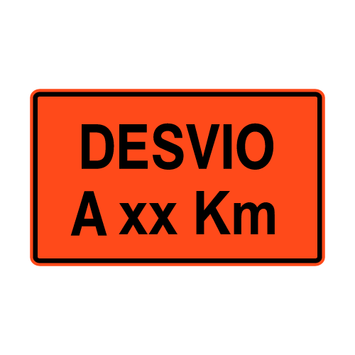 Letrero de Obras Proximidad de Desvio a Km (ITD-2)