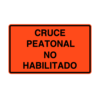 Letrero de Obras Cruce Peatonal Cerrado (ITD-4)