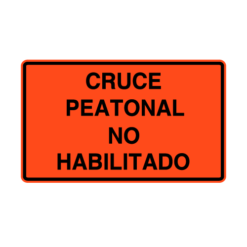 Letrero de Obras Cruce Peatonal Cerrado (ITD-4)